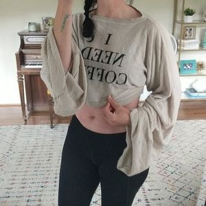 Wildfox Oversized tan I Need Coffee crop